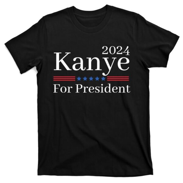 2024 Kanye For President T-Shirt