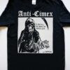 ANTI CIMEX I’ll Buy All The Uranium You’ve Got T-shirt