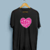 All We Need Is Love T-Shirt