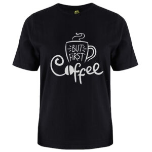 But First, Coffee T Shirt