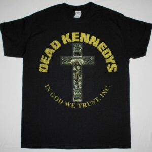 Dead Kennedys In God We Trust T-Shirt Dead Kennedys In God We Trust T-Shirt