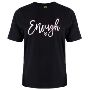 Enough Tee