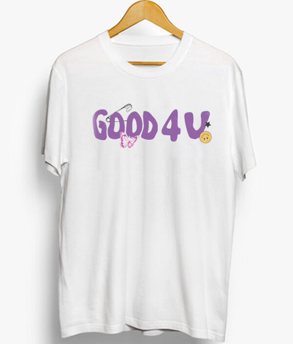 Good 4 U Tee