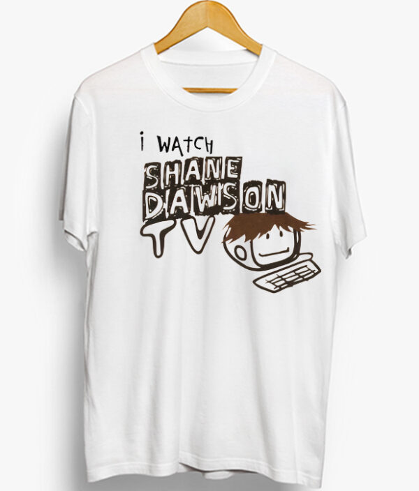 I Watch Shane Dawson TV T-Shirt