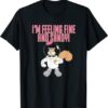 I’m Feeling Fine and Sandy T-Shirt