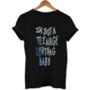 I’m Just a Teenage Dirtbag Baby Summer Casual Graphic Tee