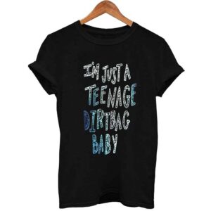 I’m Just a Teenage Dirtbag Baby Summer Casual Graphic Tee