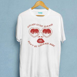 Lana Del Rey Don’t Be A Bummer Babe T-Shirt