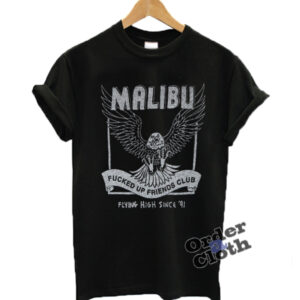 Malibu FUFC Flying High Since 91 T shirt