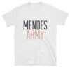 Mendes Army T-Shirt