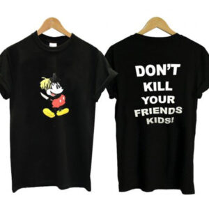 Mickey XXXTentacion Don’t Kill Your Friends Kids T Shirt
