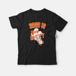 2020 Is Boo Sheet T shirt 3