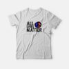 All Lives Matter Flag T-shirt