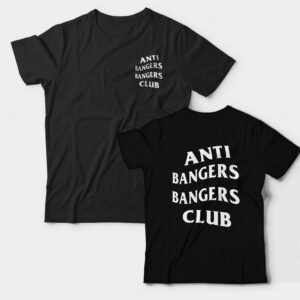 Anti Bangers Bangers Club T-shirt Anti Bangers Bangers Club T-shirt