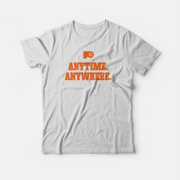 Anytime Anywhere Philadelphia Flyers T-shirt