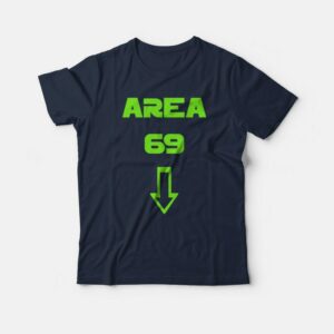 Area 69 T-shirt Funny 2 Area 69 T shirt Funny 3