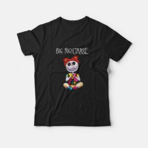 Awesome Big Nightmare T-Shirt For Women and Man Awesome Big Nightmare T-Shirt For Women and Man