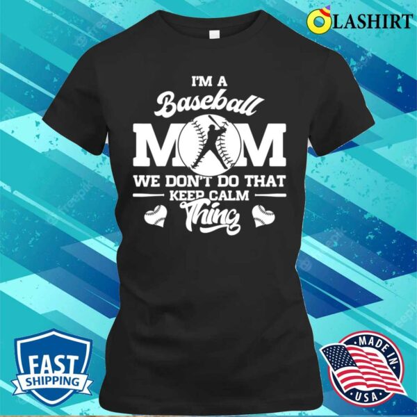 Baseball Mom Mother Of Baseball Players For Mothers Day T-shirt