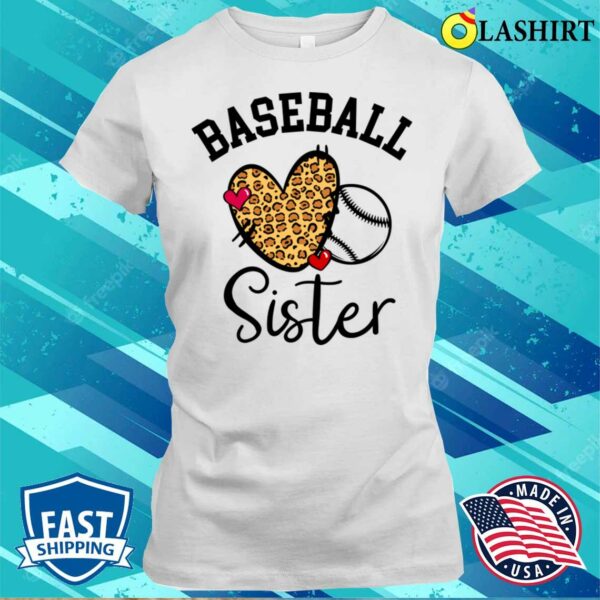 Baseball Sister T-shirt, Baseball Sister Leopard Heart Funny Mothers Day Baseball Fan T-shirt