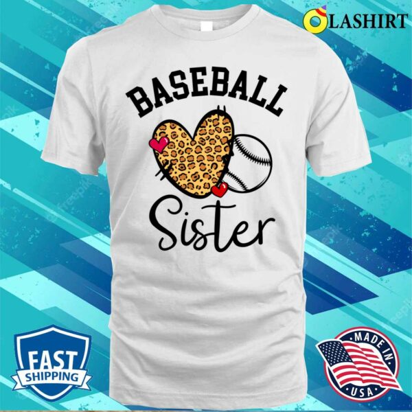 Baseball Sister T-shirt, Baseball Sister Leopard Heart Funny Mothers Day Baseball Fan T-shirt