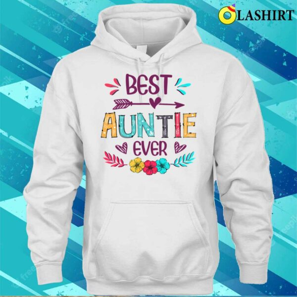 Best Auntie Ever Funny Flowers Mother’s Day 2022 T-shirt