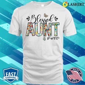 Buy Blessed Aunt Floral Mothers Day T shirt 3