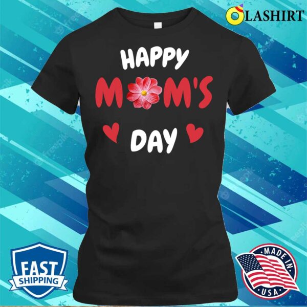 Buy Cute Happy Mother’s Day 2022 T-shirt