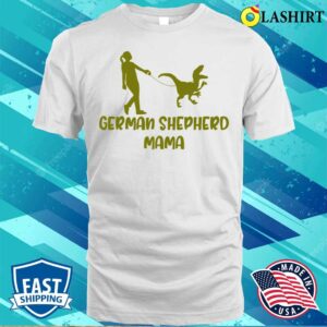 Buy German Shepherd Mom Dinosaur Mothers Day Tee T shirt 3
