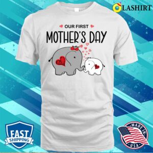 Cute Matching Our First Mother’s Day Elephants T-shirt