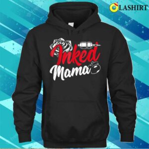 Inked Mama Tattoo Artist Rose Tattoo Gun Mom Life Mother Day T shirt 3