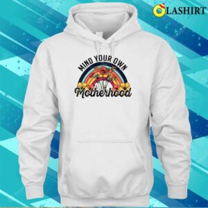 Mind Your Own Motherhood Shirt Boho Shirt Hippie Mothers Day Shirt 3