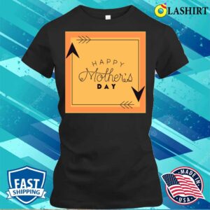 Minimalist Happy Mother’s Day T-shirt