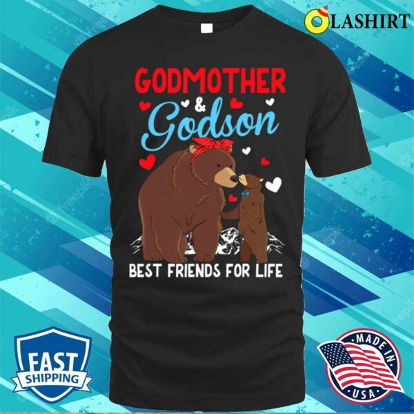 Mother Day T-shirt, Godmother Godson Birthday Godmom First Mothers Day Women T-shirt