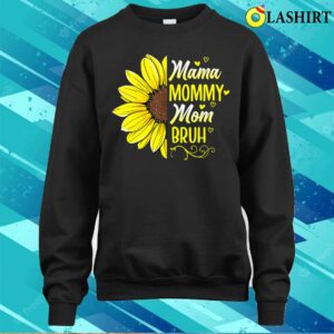 Mother Day T shirt Sunflower Mama Mommy Mom Bruh Mothers Day 2023 T shirt 4