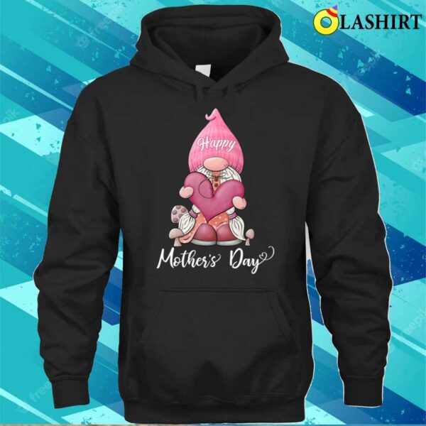 Mother T-shirt, Happy Mothers Day 2023 Gnome Holding Heart Women Mom Grandma T-shirt