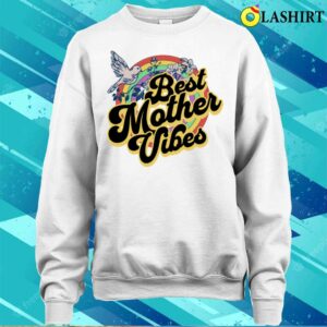 Mothers Day Gift Ideas T shirtbest Mother Vibes Colorful Tshirt T shirt 4
