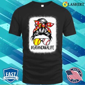 Mothers Day Gift T-shirt, Messy Bun Mothers Day Softball Baseball Grandma Life T-shirt