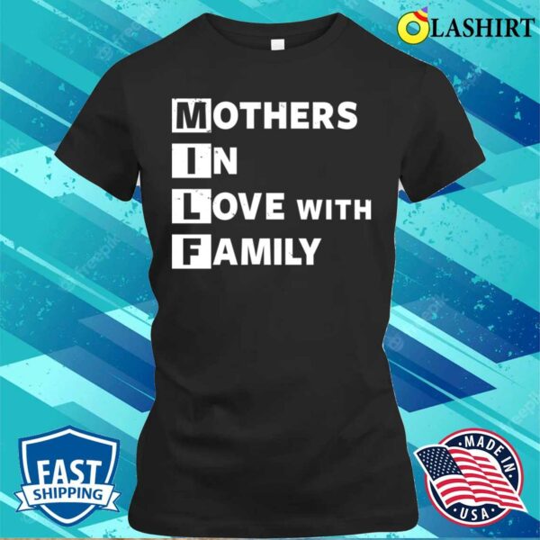 Mother’s Day Milfdark Shirts T-shirt