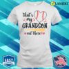 Mothers Day T-shirt, Baseball Grandma That’s My Grandson Out There T-shirt