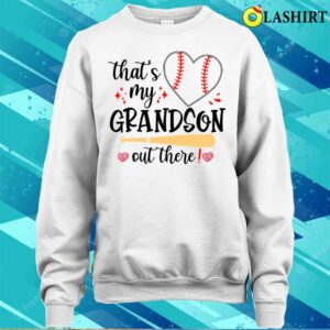 Mothers Day T shirt Baseball Grandma Thats My Grandson Out There T shirt 4