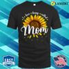 Mothers Day T-shirt, I Love Being Called Mom Cute Sunflower Women Mothers Day T-shirt