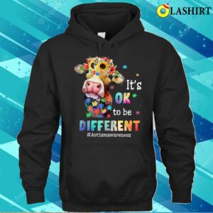 Mothers Day T shirt Its Ok To Be Different Heifer Cow Autism Awareness T shirt 3