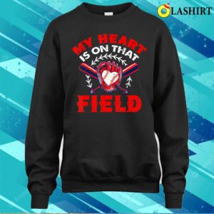 Mothers Day T shirt My Heart Is On That Field Baseball Softball Mom Mothers Day T shirt 4