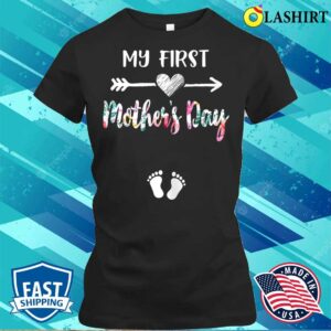 My First Mothers Day Pregnancy Announcement Mom To Be T-shirt