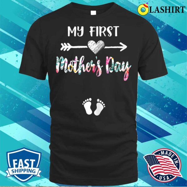 My First Mothers Day Pregnancy Announcement Mom To Be T-shirt