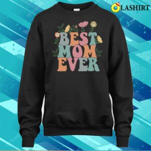 New Best Mom Ever Vintage Smiley Face Wildflowers Mother's Day T-shirt 3 New Best Mom Ever Vintage Smiley Face Wildflowers Mothers Day T shirt 4