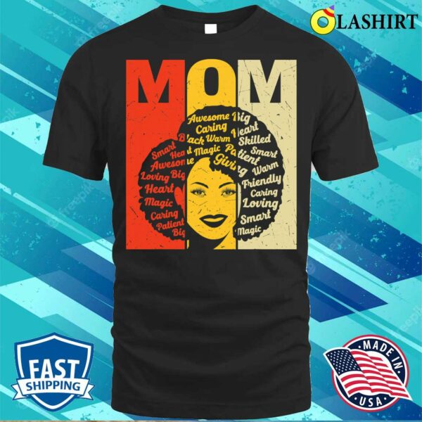 New Black Mother Afro Natural Hair Melanin Pride Mom Mothers Day T-shirt