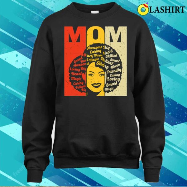 New Black Mother Afro Natural Hair Melanin Pride Mom Mothers Day T-shirt