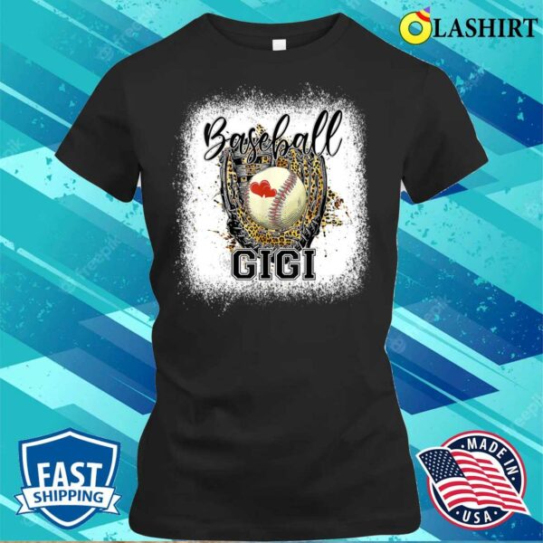 New Bleached Baseball Gigi Leopard Baseball Lovers Mother’s Day T-shirt