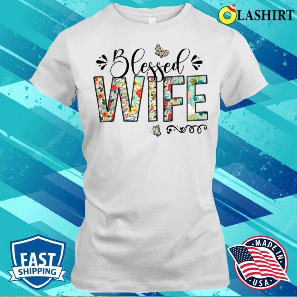 New Blessed Wife Floral Mother’s Day T-shirt